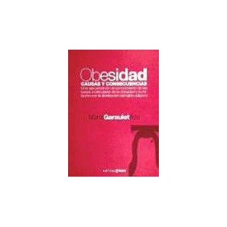 OBESIDAD: CAUSAS Y CONSECUENCIAS.